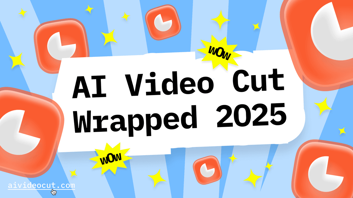 AI Video Cut Wrapped 2025: New Tools, Prompts & Features to Boost Your Short-Form Content illustration